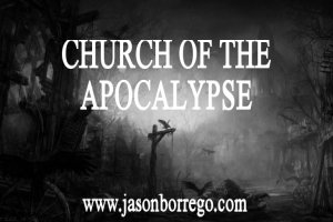 Church of the Apocalypse thumb by jason borrego