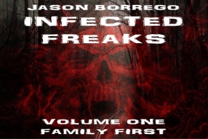 Infected Freaks Volume One