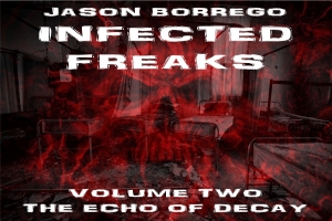 Infected Freaks Volume Two